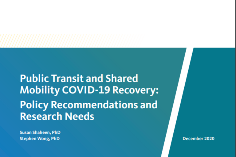 Cover of Public Transit and Shared Mobility COVID-19 Recovery: Policy Recommendations and Research Needs