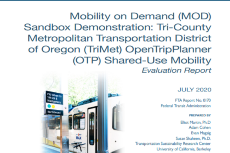Cover of Mobility on Demand (MOD) Sandbox Demonstration: Tri-County Metropolitan Transportation District of Oregon (TriMet) OpenTripPlanner (OTP) Shared-Use Mobility Evaluation Report