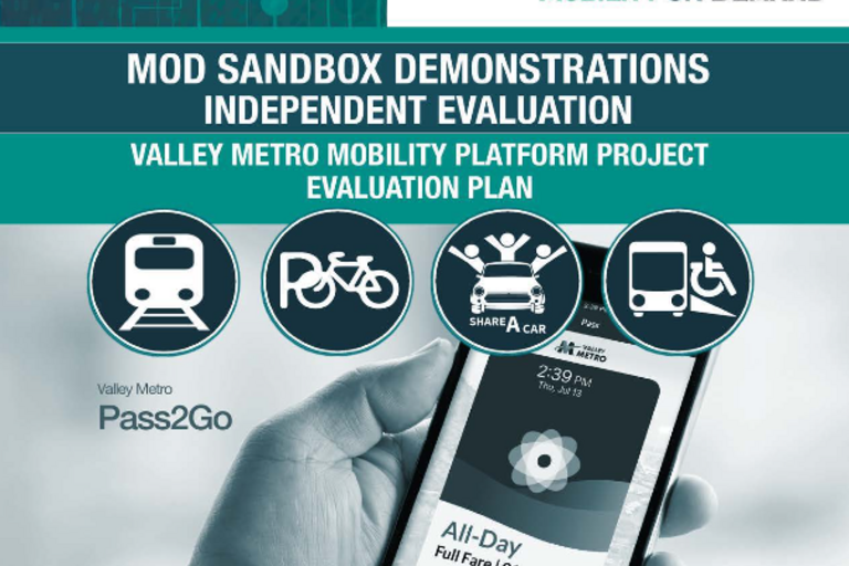 Cover of MOD Sandbox Demonstrations Independent Evaluation: Valley Metro Mobility Platform Project Evaluation Plan